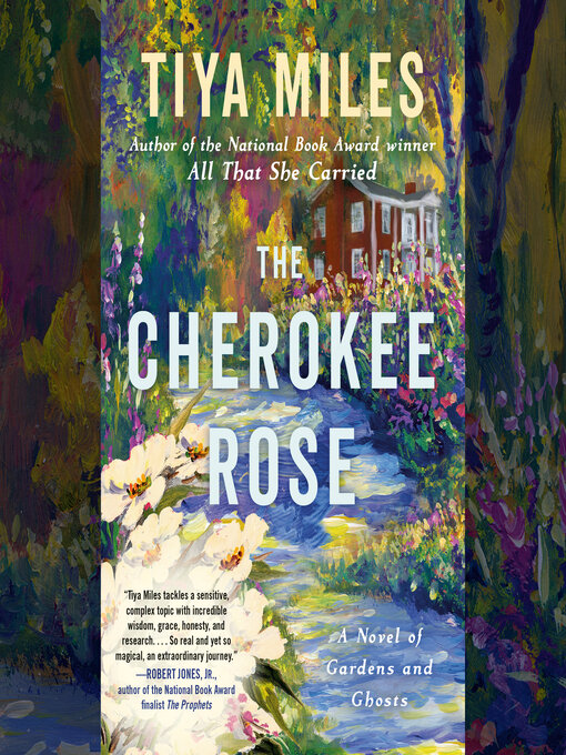 Title details for The Cherokee Rose by Tiya Miles - Wait list